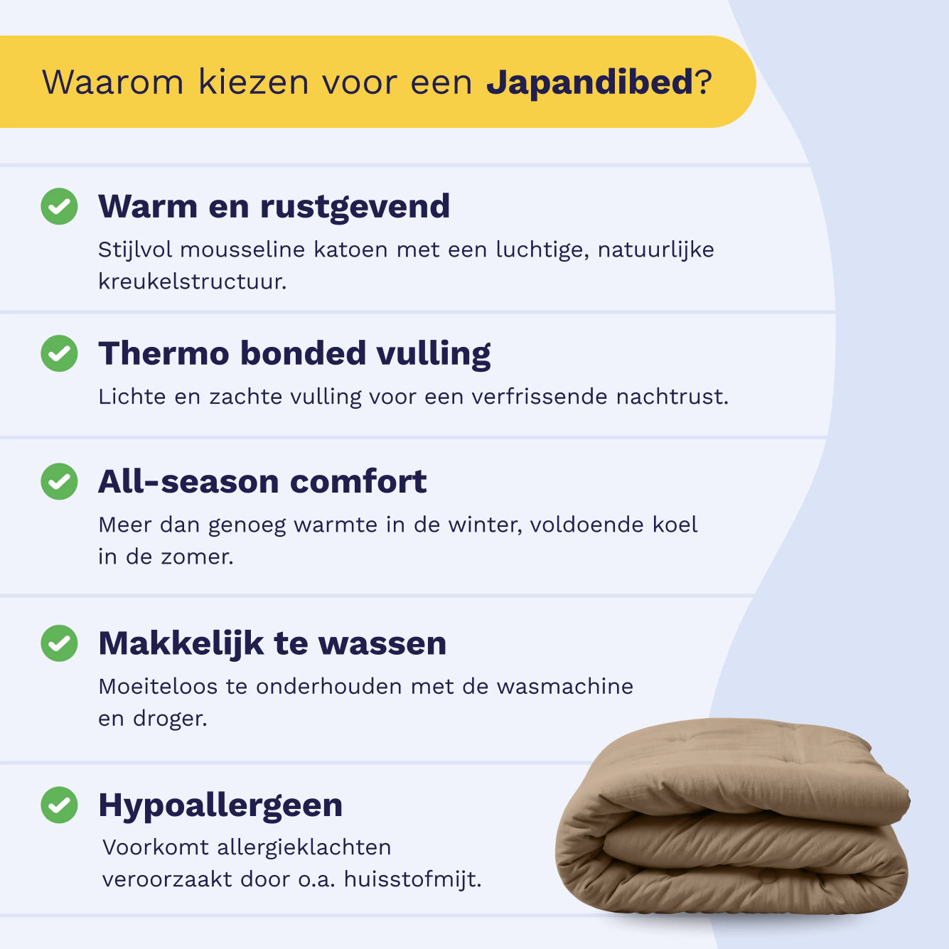 Infographic over de Zelesta Japandibed Katoen Mousseline - Bruin: gemaakt van mousseline katoen, biedt warmte, thermo gebonden vulling, het hele jaar door comfort, hypoallergene eigenschappen, gemakkelijk te wassen, geïllustreerd met een opgevouwen dekbed.